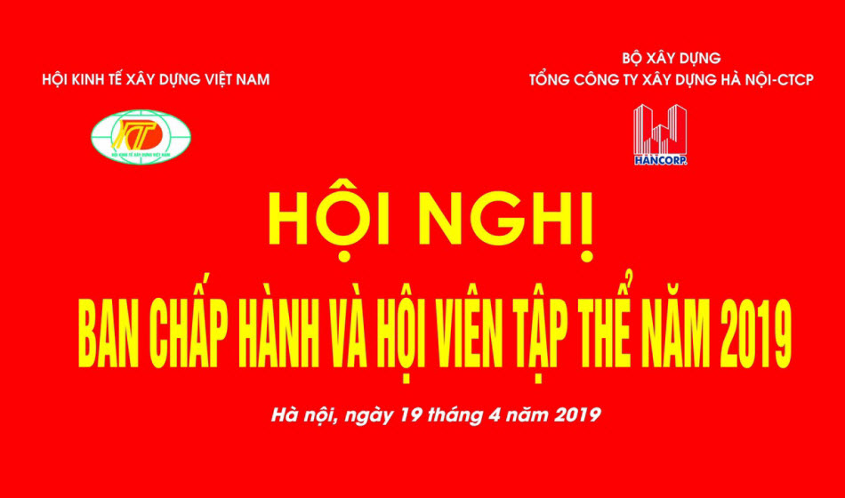 Hội Nghị ban chấp hành và Hội nghị hội viên tập thể tại Hà Nội 04/2019